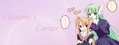 Chisame's Corner